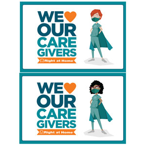 Double Sided Yard Sign We Love Our Care Givers 